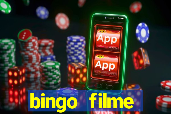 bingo filme completo dublado